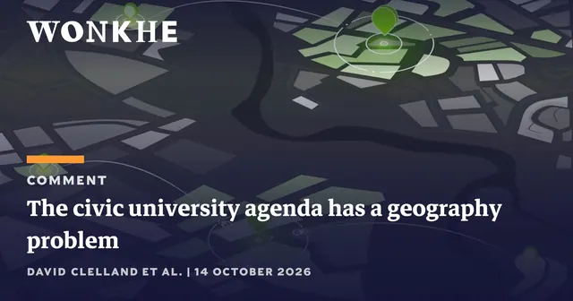 The civic university agenda has a geography problem