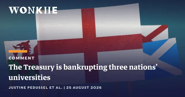 The Treasury is bankrupting three nations’ universities